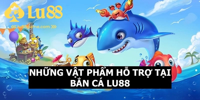 Các vật phẩm hỗ trợ mà anh em có thể sử dụng