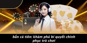 Bắn Cá Tiên
