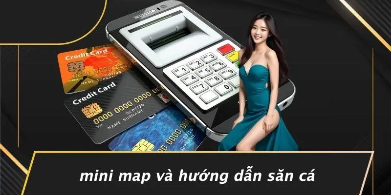 Mini Map Và Hướng Dẫn Săn Cá