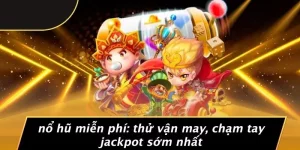 Nổ hũ miễn phí