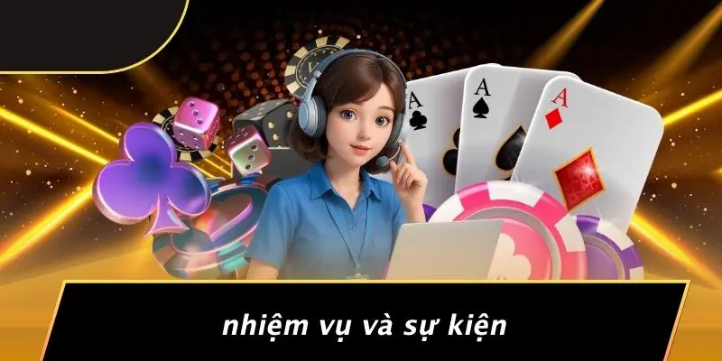 Nhiệm Vụ Và Sự Kiện